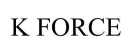 K FORCE trademark