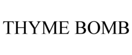 THYME BOMB trademark