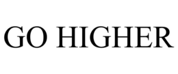 GO HIGHER trademark