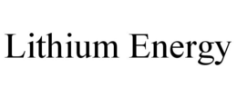LITHIUM ENERGY trademark