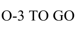 O-3 TO GO trademark