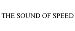 THE SOUND OF SPEED trademark