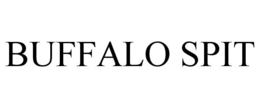BUFFALO SPIT trademark