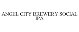 ANGEL CITY BREWERY SOCIAL IPA trademark