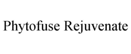 PHYTOFUSE REJUVENATE trademark