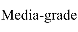MEDIA-GRADE trademark