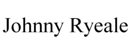 JOHNNY RYEALE trademark
