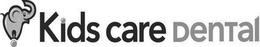 KIDS CARE DENTAL trademark