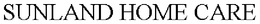 SUNLAND HOME CARE trademark
