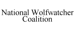 NATIONAL WOLFWATCHER COALITION trademark