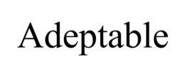 ADEPTABLE trademark