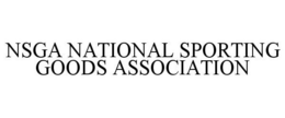 NSGA NATIONAL SPORTING GOODS ASSOCIATION trademark