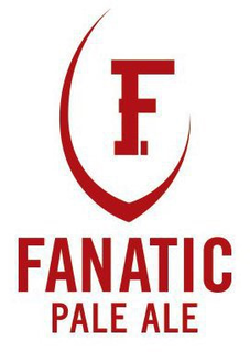 F. FANATIC PALE ALE trademark