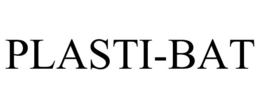PLASTI-BAT trademark