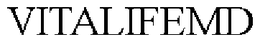VITALIFEMD trademark