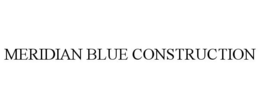 MERIDIAN BLUE CONSTRUCTION trademark