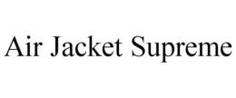 AIR JACKET SUPREME trademark