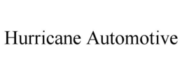 HURRICANE AUTOMOTIVE trademark