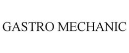 GASTRO MECHANIC trademark