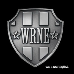 WRNE WE R NOT EQUAL trademark