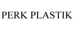PERK PLASTIK trademark