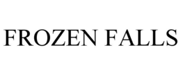FROZEN FALLS trademark