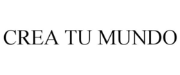 CREA TU MUNDO trademark