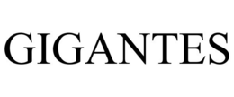GIGANTES trademark