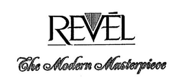 REVEL THE MODERN MASTERPIECE trademark