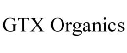 GTX ORGANICS trademark