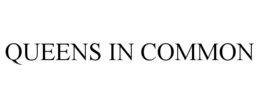 QUEENS IN COMMON trademark