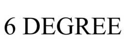 6 DEGREE trademark