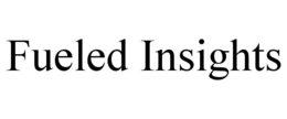 FUELED INSIGHTS trademark