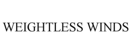 WEIGHTLESS WINDS trademark