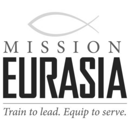 MISSION EURASIA TRAIN TO LEAD. EQUIP TO SERVE. trademark