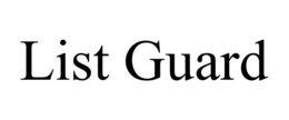 LIST GUARD trademark