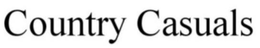 COUNTRY CASUALS trademark