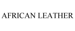 AFRICAN LEATHER trademark