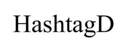 HASHTAGD trademark