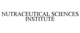 NUTRACEUTICAL SCIENCES INSTITUTE trademark