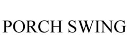 PORCH SWING trademark