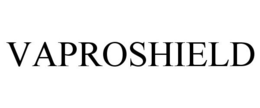 VAPROSHIELD trademark