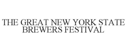 THE GREAT NEW YORK STATE BREWERS FESTIVAL trademark