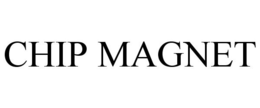 CHIP MAGNET trademark