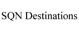 SQN DESTINATIONS trademark