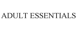 ADULT ESSENTIALS trademark