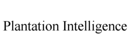 PLANTATION INTELLIGENCE trademark