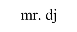 MR. DJ trademark