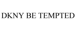 DKNY BE TEMPTED trademark