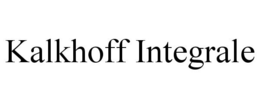 KALKHOFF INTEGRALE trademark